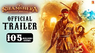 Shamshera Official Trailer  Ranbir Kapoor  Sanjay Dutt  Vaani Kapoor  Karan Malhotra [upl. by Cullie258]