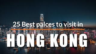 25 Best Places to Visit in Hong Kong 2020  Travel Video  Travel Guide  SKY Travel [upl. by Ennaeirb563]