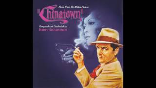 Chinatown  Soundtrack Suite Jerry Goldsmith [upl. by Elleyoj669]