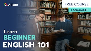 Beginner English 101  Free Online Course with Certificate [upl. by Nickerson]