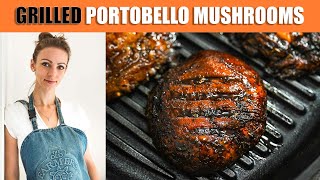 Grilled Portobello Mushrooms [upl. by Iemaj547]