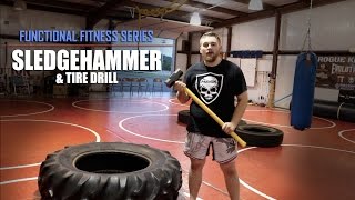 Functional Fitness Series  Tire amp SLEDGEHAMMER Workout  HIIT [upl. by Llerahc]