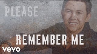 Scotty McCreery  Please Remember Me Lyric Video [upl. by Dorahs]