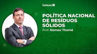 Política Nacional de Resíduos Sólidos [upl. by Chenee]