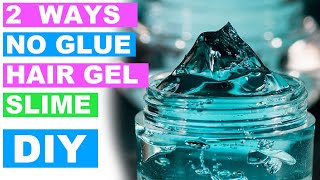 NO GLUE Hair Gel Slime How To Make Slime without Glue [upl. by Hendry930]