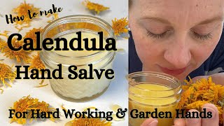 DIY Calendula Hand Salve  Perfect for Hard Working amp Garden Hands [upl. by Sirovart90]