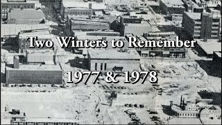 Two Winters to Remember  1977 amp 1978 [upl. by Netaf]