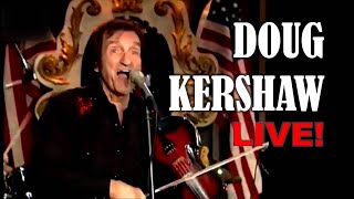 DOUG KERSHAW LIVE [upl. by Ahsieka]