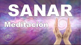 MEDITACIÓN GUIADA PARA SANAR CUERPO Y ALMA [upl. by Onaimad354]