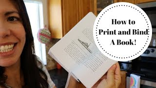 HOW TO PRINT AND BIND A BOOK EASY [upl. by Ahsaf]