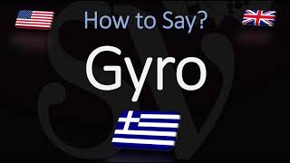 How to Pronounce Gyro CORRECTLY Greek Cuisine Pronunciation [upl. by Elledoj464]