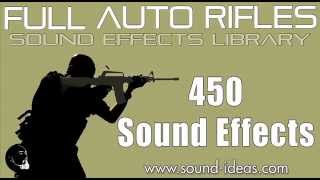 Full Auto Rifles Sound Effects [upl. by Idyak86]