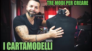 Tre Modi per Creare i Cartamodelli  Tutorial al Dettaglio [upl. by Bellaude]