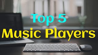 Top 5 Free Music Players For PC [upl. by Kaz]