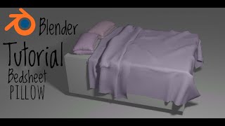 How to Create a Bed sheet and Pillow in Blender [upl. by Airot735]