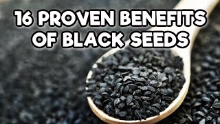 16 Proven Benefits of Black Seed Oil Nigella Sativa [upl. by Cottle]