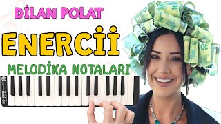 ENERCİİ Melodika Notaları  Dilan POLAT [upl. by Hutchinson]