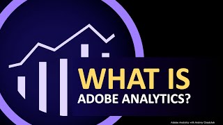 What is Adobe Analytics [upl. by Rowe]