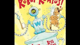 Robot Rumpus  Books for Kids Read Aloud [upl. by Gardas]