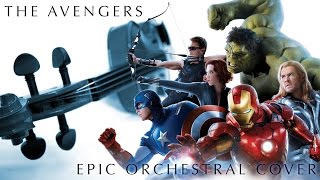 The Avengers  Epic Orchestral Cover [upl. by Netsrejk]