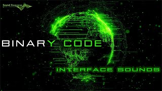 Binary Code  Interface Sound Effects  SciFi Computer Beeps amp Data Processing Sounds [upl. by Yebot]