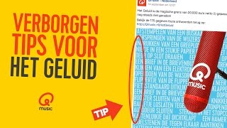 VERBORGEN TIPS VOOR HET GELUID  Qmusic [upl. by Ennazor]