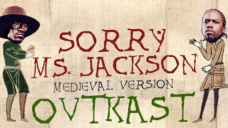 OUTKAST  MS JACKSON  Medieval Bardcore Version [upl. by Blandina338]