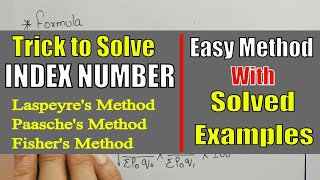 Trick to solve INDEX NUMBER Questions Laspeyre  Paasche and Fishers Method by JOLLY Coaching [upl. by Odoric381]