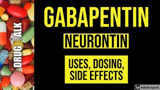 Gabapentin Neurontin  Uses Dosing Side Effects [upl. by Politi96]