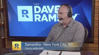 How To Settle Debt  The Dave Ramsey Show [upl. by Reinhart718]