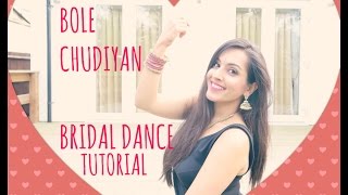 BOLE CHUDIYAN DANCE TUTORIALEASY BOLLYWOOD INDIAN WEDDING DANCE STEPS [upl. by Harrad130]