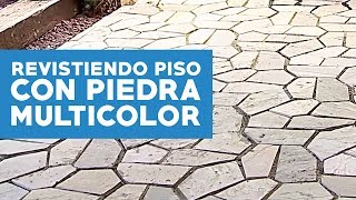 ¿Cómo revestir un piso exterior con piedra multicolor [upl. by Esinwahs801]