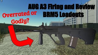 AUG A3 Attachments Recoil and Review  BRM5 Loadouts [upl. by March]