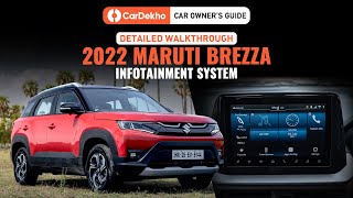 Maruti Suzuki Brezza 2022 Infotainment System  CarDekho Car Owners Guide [upl. by Warden174]