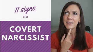 11 Ways to Recognize a Covert Narcissist [upl. by Hanleigh]