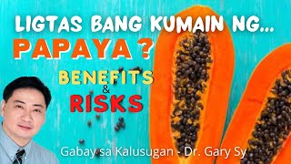 Papaya Benefits amp Risks  Dr Gary Sy [upl. by Bathilda380]