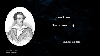 Juliusz Słowacki  Testament mój [upl. by Leirbaj]