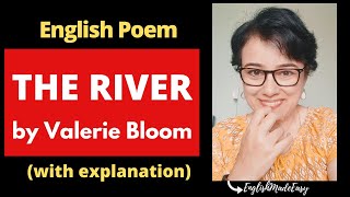 English Poem The River by Valerie Bloom Reading Explanation Vocabulary [upl. by Worl324]