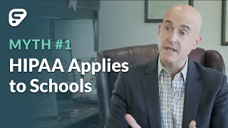 FERPA amp HIPAA Myth 1 Does HIPAA apply to schools [upl. by Enael435]