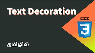 CSS Text Decoration Property Explained in Tamil [upl. by Moia]