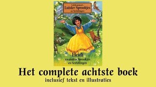 Heidi  Het complete achtste boek  Lekturama Luistersprookjes en Vertellingen [upl. by Travis]