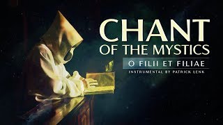 Chant of the Mystics Divine Gregorian Chant quotO Filii Et Filiaequot [upl. by Atinaw180]