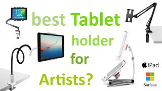 Best Tablet Holder for Digital Artists  Microsoft Surface and iPad which one is the best 2020 [upl. by Lam]