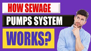 How Sewage Pump System WORKS [upl. by Roland488]