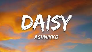 Ashnikko  Daisy Lyrics [upl. by Htenek]