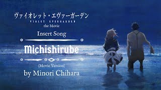 Michishirube Movie Version  by Minori Chihara  Violet Evergarden The Movie Insert Song [upl. by Dlabihcra]