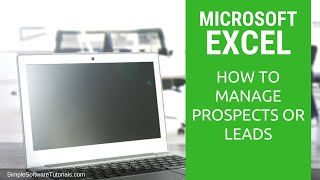 How to Manage Prospects or Leads in Excel [upl. by Utham]