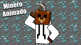 Minecraft  quotMINEROquot Rubius Animado [upl. by Glantz712]