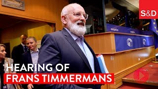 Hearing of Frans Timmermans Executive vicepresident for Climate Action [upl. by Drofhsa]