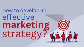 How to develop an effective marketing strategy [upl. by Llenwad]